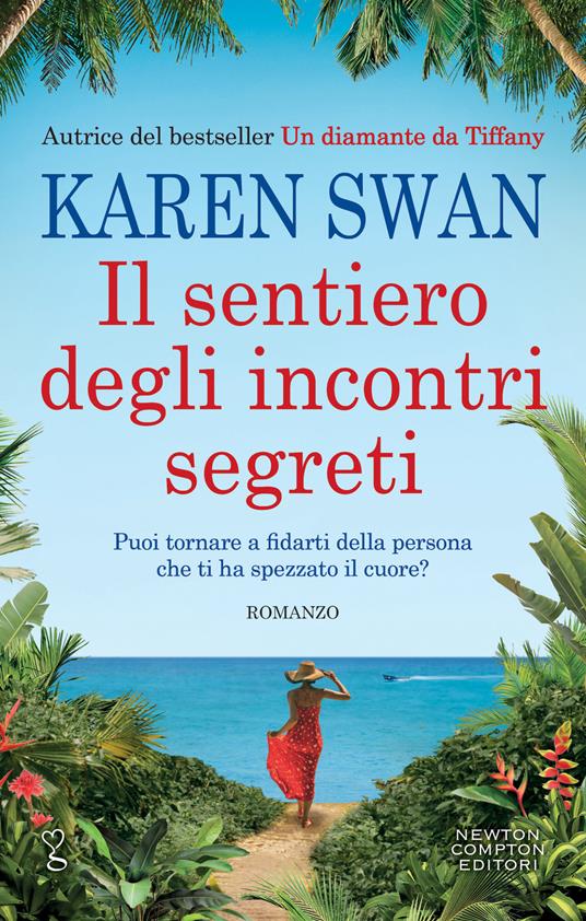 Karen Swan Il sentiero degli incontri segreti